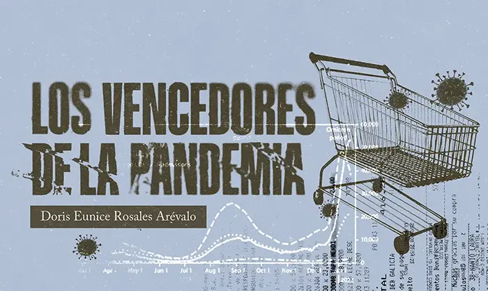 Los vencedres de la pandemia por Doris Eunice Rosales Arévalo